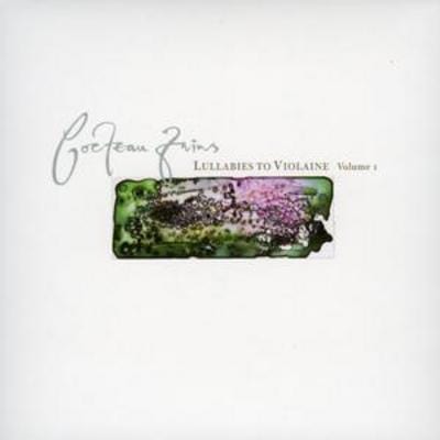 Lullabies to Violaine Vol. 1 - Cocteau Twins [CD]