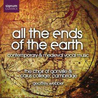 All the Ends of the Earth (Webber, the Choir of Gonville) - Various Composers [CD]