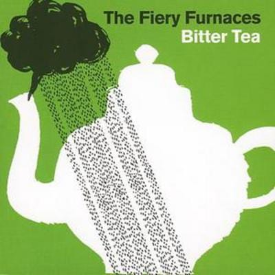 Bitter Tea - The Fiery Furnaces [CD]