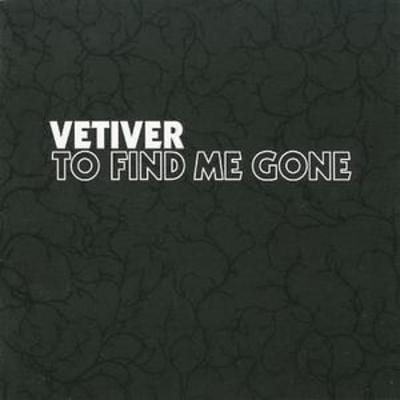 To Find Me Gone - Vetiver [CD]