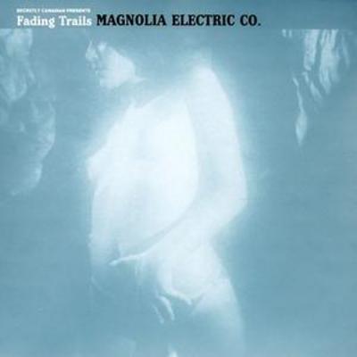 Fading Trails - Magnolia Electric Co. [CD]