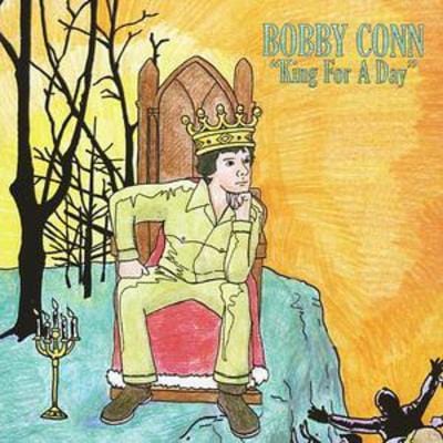 King for a Day - Bobby Conn [CD]