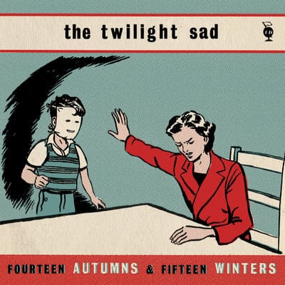 Fourteen Autumns and Fifteen Winters - The Twilight Sad [CD]