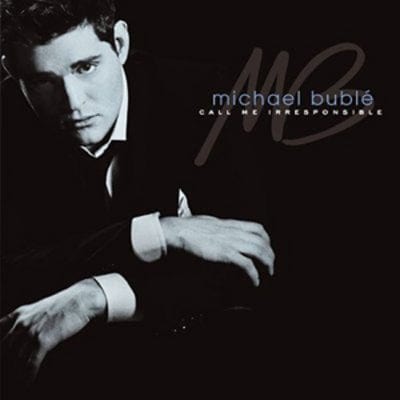 Call Me Irresponsible - Michael Bublé [CD]