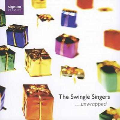 The Swingle Singers Unwrapped - The Swingle Singers [CD]