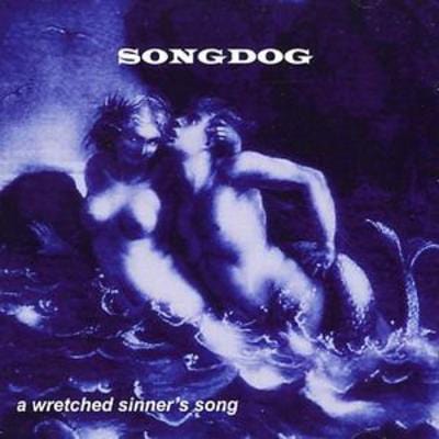 A Wretched Sinners Song - Songdog [CD]