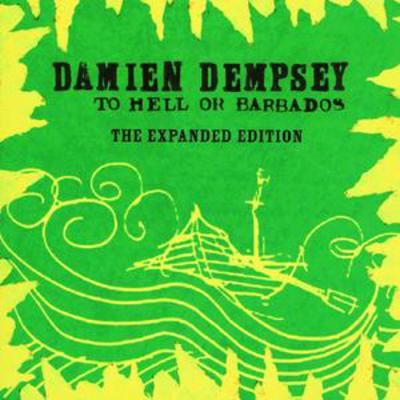 To Hell Or Barbados - Damien Dempsey [CD]