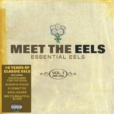 Meet the Eels: Essential Eels 1996 - 2006 Vol. 1 - Eels [CD]