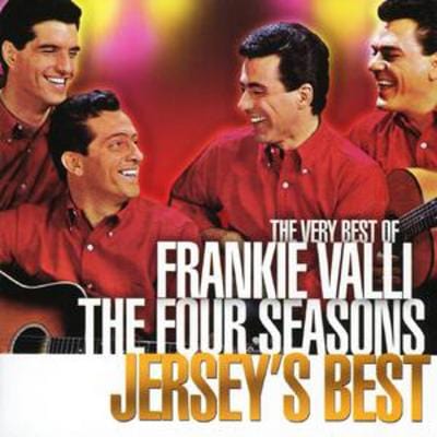 Jersey's Best: The Very Best of Franie Valli and the Four Seasons - Frankie Valli and the Four Seasons [CD]