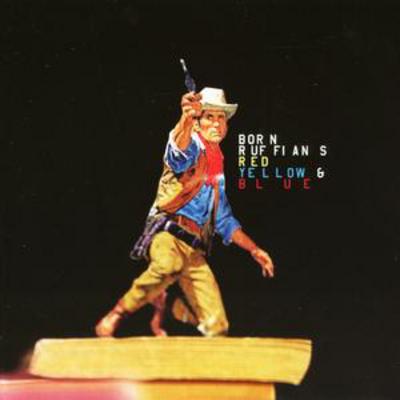 Red, Yellow and Blue - Born Ruffians [CD]