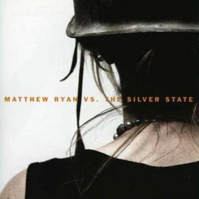 Matthew Ryan Vs the Silver State - Matthew Ryan [CD]