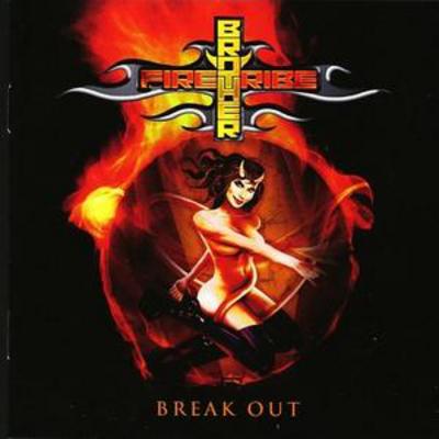 Break Out - Brother Firetribe [CD]