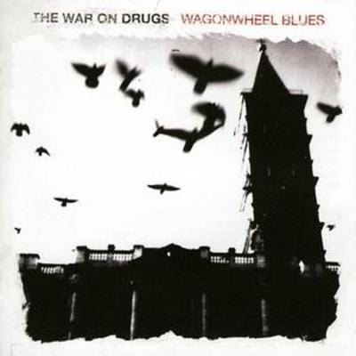 Wagonwheel Blues - The War On Drugs [CD]