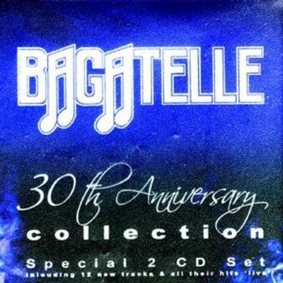 30th Anniversary Collection - Bagatelle [CD]