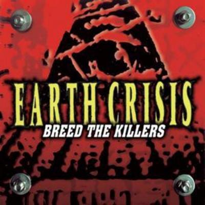 Breed the Killers: Extra Tracks - Earth Crisis [CD]