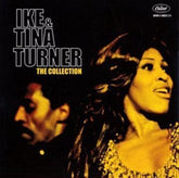 The Collection - Ike and Tina Turner [CD]