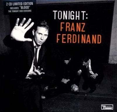 Tonight: Franz Ferdinand - Franz Ferdinand [CD Special Edition]