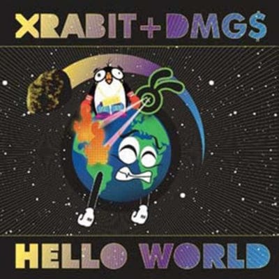 Hello World - Xrabit & DMG$ [CD]