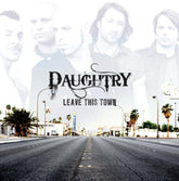 Leave This Town - Daughtry [CD]