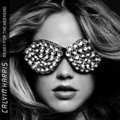 Ready for the Weekend - Calvin Harris [CD]