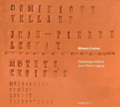 Motets Croises - Dominique Vellard [CD]