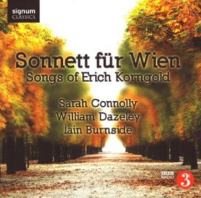 Sonnett Fur Wien: Songs of Erich Korngold - Erich Wolfgang Korngold [CD]