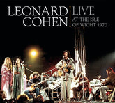 Live at the Isle of Wight 1970 - Leonard Cohen [CD]