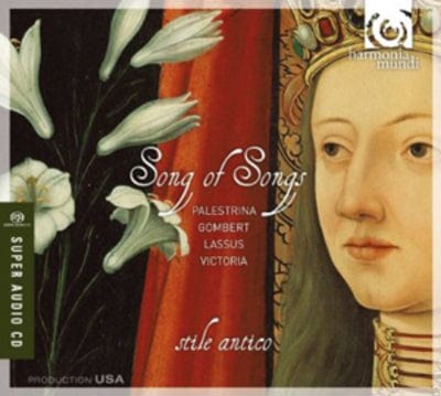 Song of Songs - Stile Antico [SACD]