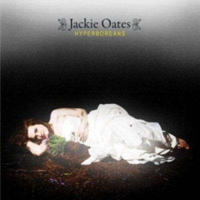 Hyperboreans - Jackie Oates [CD]