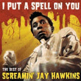 Voodoo: The Best Of - Screamin' Jay Hawkins [CD]