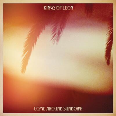 Come Around Sundown - Kings of Leon [CD]