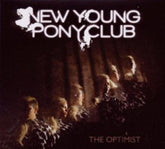 The Optimist - New Young Pony Club [CD]