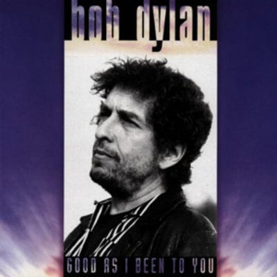 Good As I Been to You - Bob Dylan [CD]