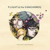 I Told You I Was Freaky - Flight of the Conchords [CD]