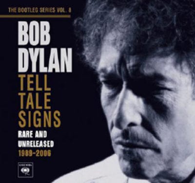 Tell Tale Signs: Rare and Unreleased 1989-2006 - Bob Dylan [CD]