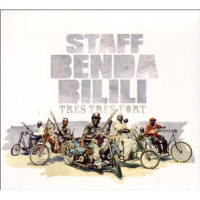 Tres Tres Fort - Staff Benda Bilili [CD]