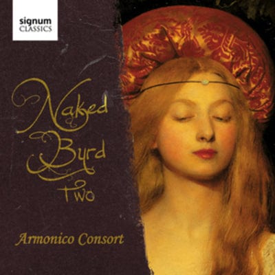 Naked Byrd Two - Armonico Consort [CD]