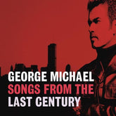 Songs from the Last Century - George Michael [CD]