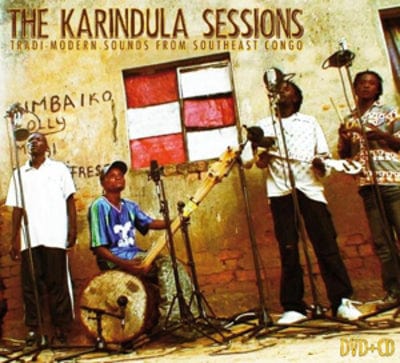 The Karindula Sessions: Tradi-modern Sounds from South East Congo - Various Artists [CD]