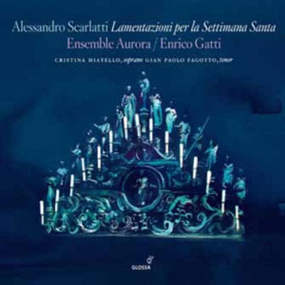 Alessandro Scarlatti: Lamentazioni Per La Settimana Santa - Alessandro Scarlatti [CD]