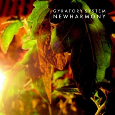 New Harmony - Gyratory System [CD]