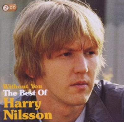 Without You: The Best of Harry Nilsson - Harry Nilsson [CD]