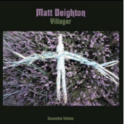 Villager - Matt Deighton [CD Deluxe Edition]