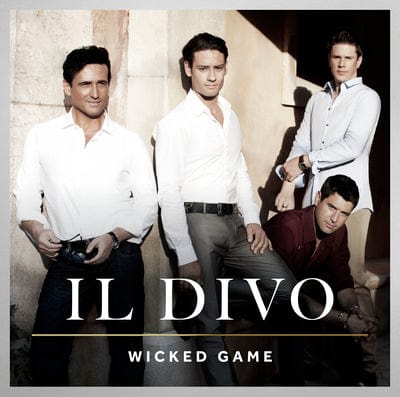 Wicked Game - Il Divo [CD]