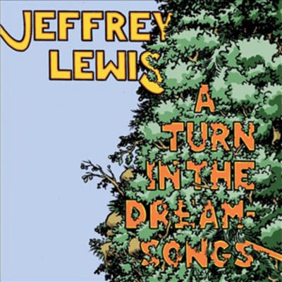 A Turn in the Dream Songs - Jeffrey Lewis [CD]