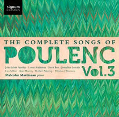 The Complete Songs of Poulenc- Volume 3 - Francis Poulenc [CD]