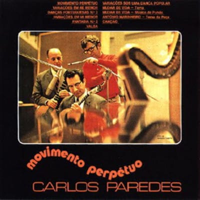 Movimento Perpetuo - Carlos Paredes [VINYL]