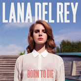 Born to Die - Lana Del Rey [CD]