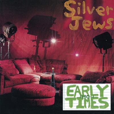 Early Times - Silver Jews [CD]