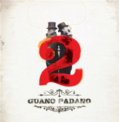 2 - Guano Padano [CD]